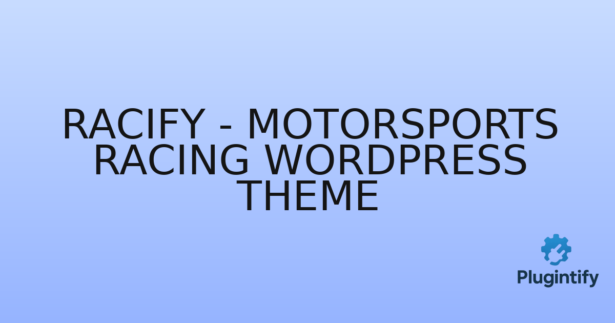 You are currently viewing Racify – Motorsports Racing WordPress Theme