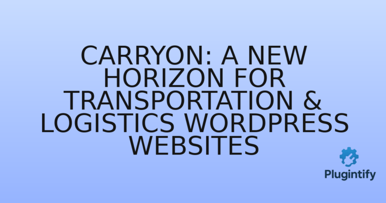 Read more about the article Carryon: A New Horizon for Transportation & Logistics WordPress Websites