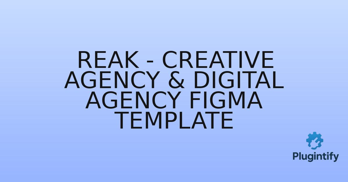 You are currently viewing Reak – Creative Agency & Digital Agency Figma Template