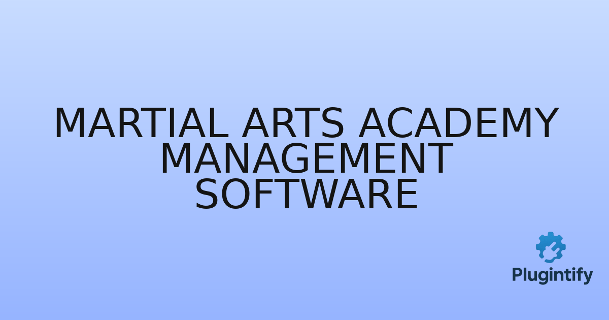 You are currently viewing Martial Arts Academy Management Software