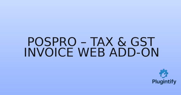 Read more about the article POSpro – Tax & GST Invoice web Add-on
