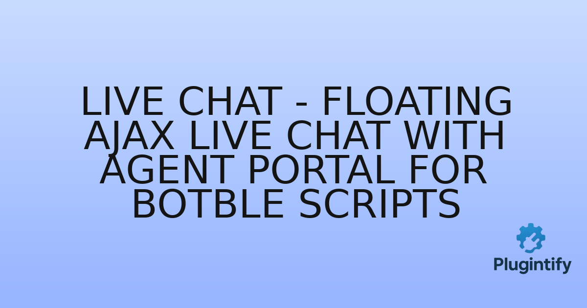 You are currently viewing Live Chat – Floating Ajax Live Chat with Agent Portal for Botble scripts