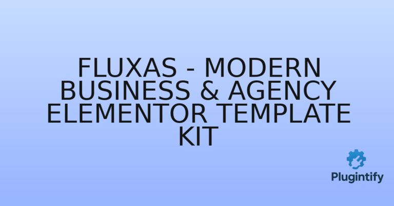 Read more about the article Fluxas – Modern Business & Agency Elementor Template Kit