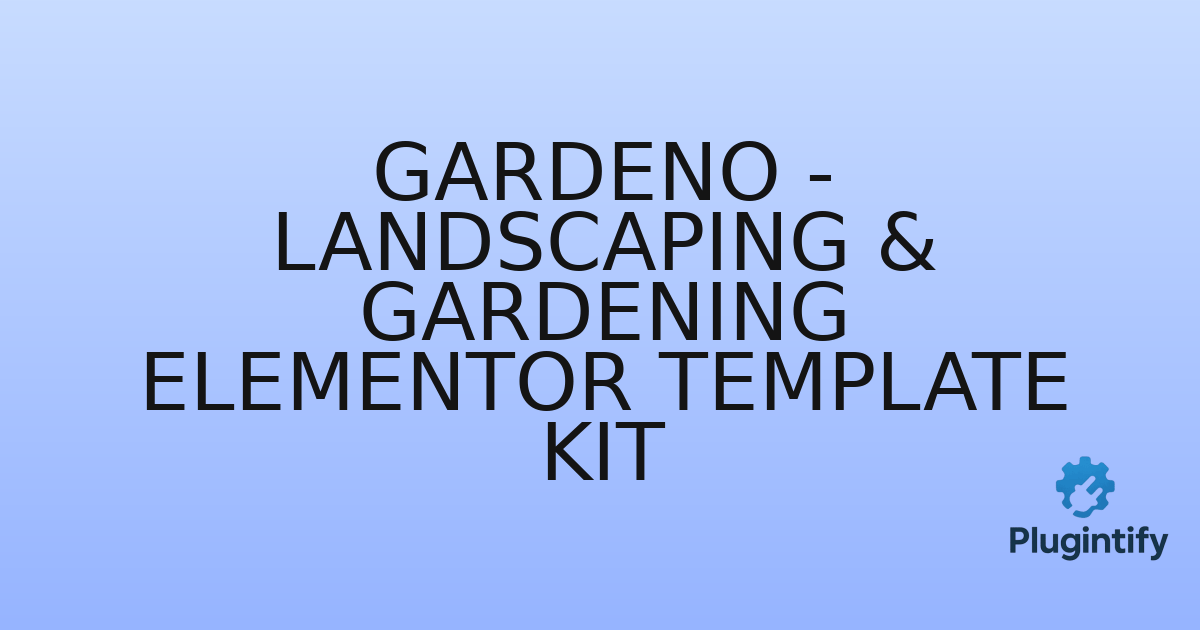 You are currently viewing Gardeno – Landscaping & Gardening Elementor Template Kit