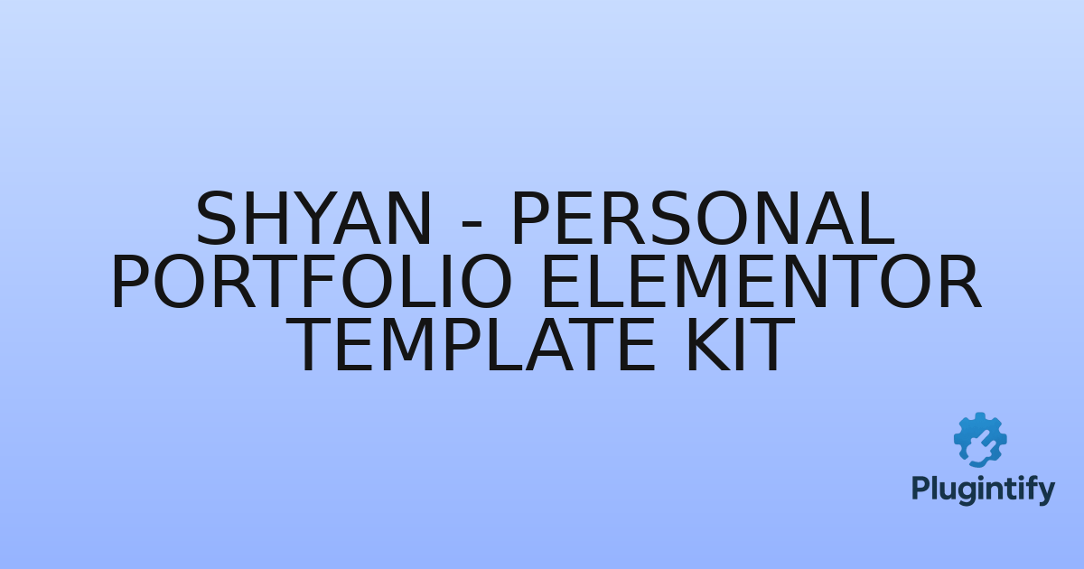 You are currently viewing Shyan – Personal Portfolio Elementor Template Kit