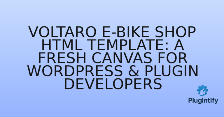 Read more about the article Voltaro E-Bike Shop HTML Template: A Fresh Canvas for WordPress & Plugin Developers