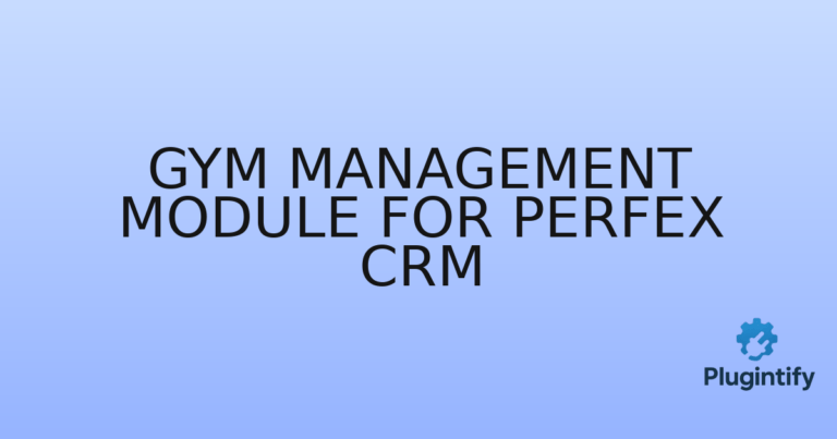 Read more about the article Gym Management Module for Perfex CRM