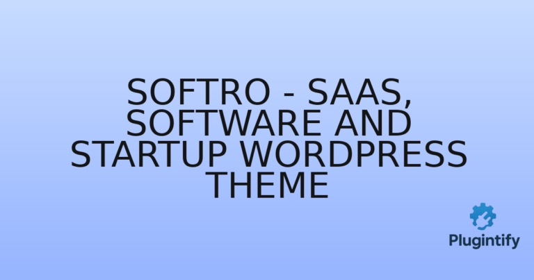 Read more about the article Softro – SaaS, Software and Startup WordPress Theme