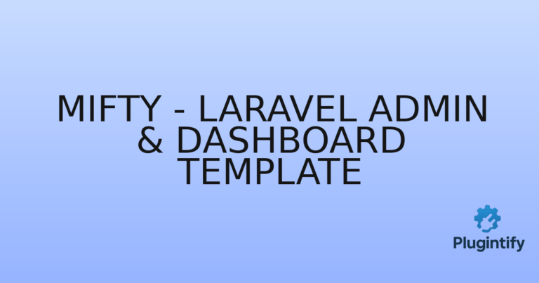 Read more about the article Mifty – Laravel Admin & Dashboard Template