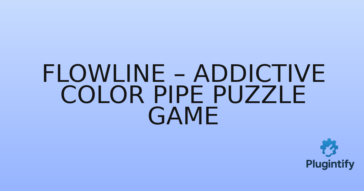 You are currently viewing Flowline – Addictive Color Pipe Puzzle Game