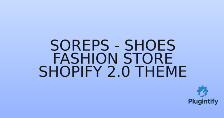 Read more about the article Soreps – Shoes Fashion Store Shopify 2.0 Theme