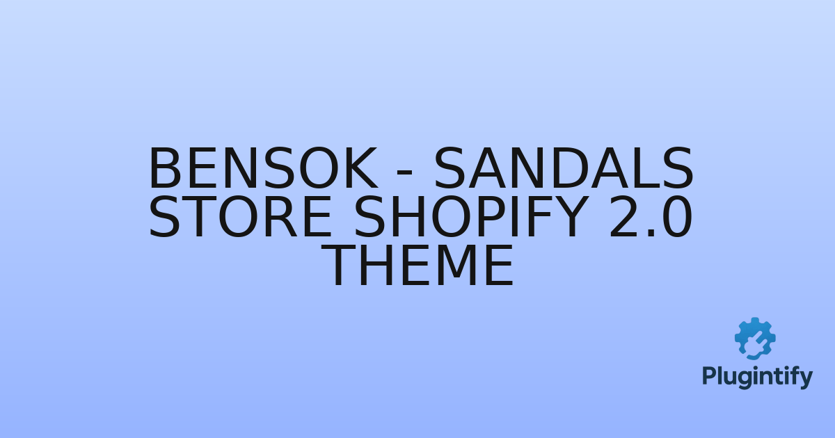 You are currently viewing Bensok – Sandals Store Shopify 2.0 Theme
