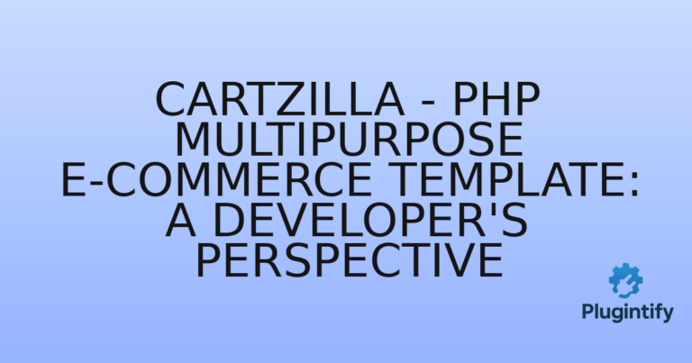Read more about the article Cartzilla – PHP Multipurpose E-Commerce Template: A Developer’s Perspective