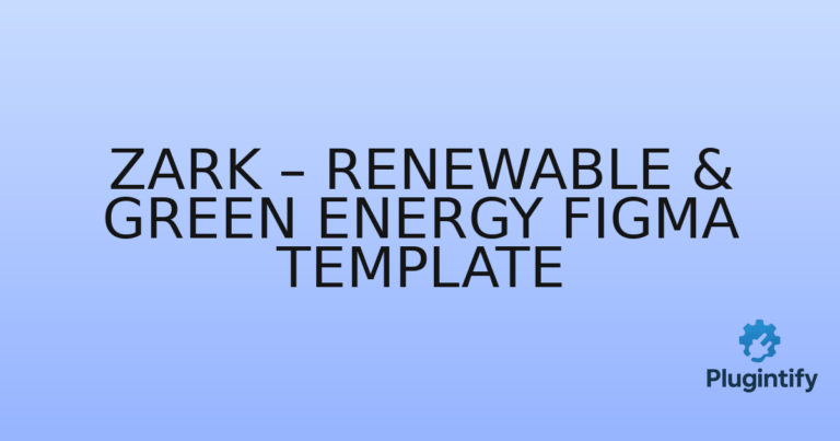 Read more about the article Zark – Renewable & Green Energy Figma Template