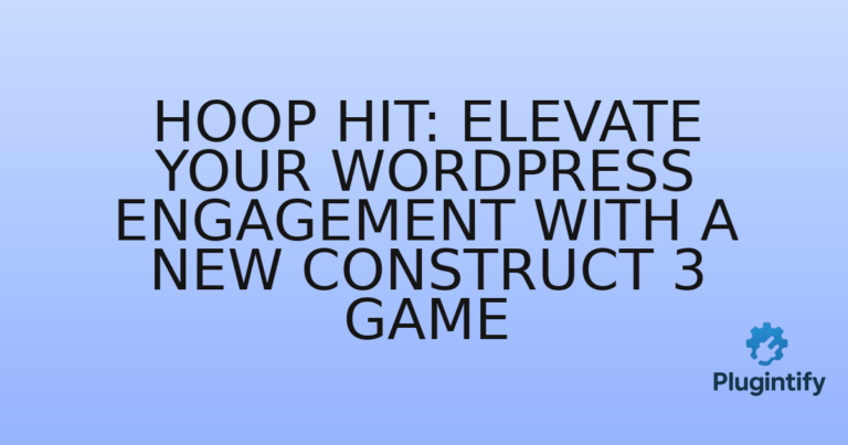 Read more about the article Hoop Hit: Elevate Your WordPress Engagement with a New Construct 3 Game