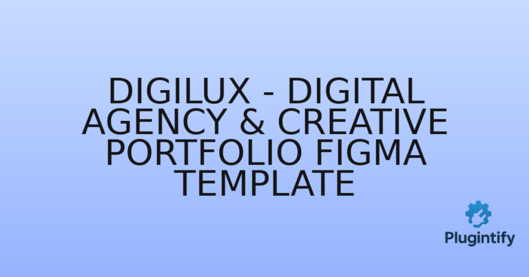 Read more about the article Digilux – Digital Agency & Creative Portfolio Figma Template