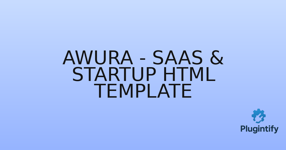You are currently viewing Awura – SaaS & Startup Html Template