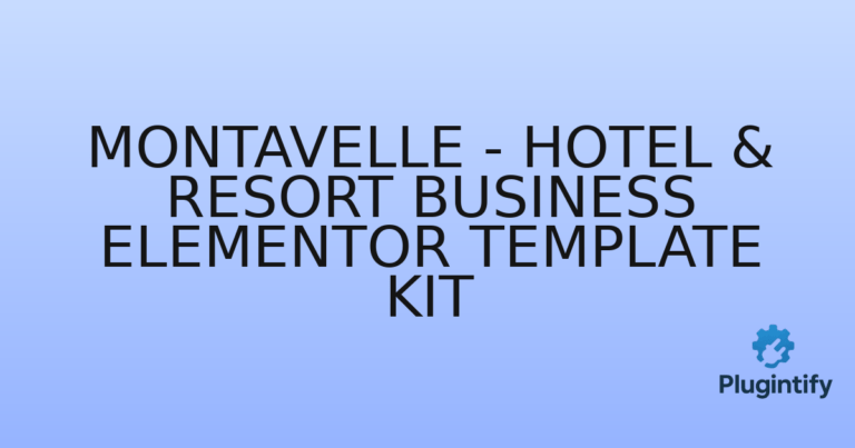 Read more about the article Montavelle – Hotel & Resort Business Elementor Template Kit
