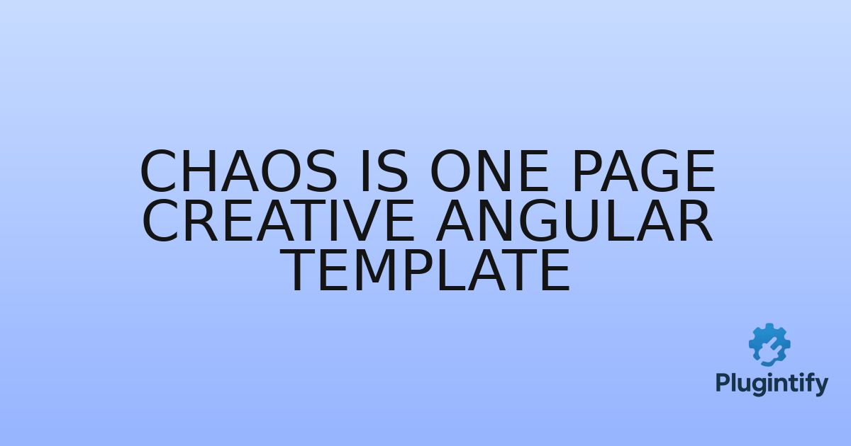 You are currently viewing Chaos is One Page Creative Angular Template