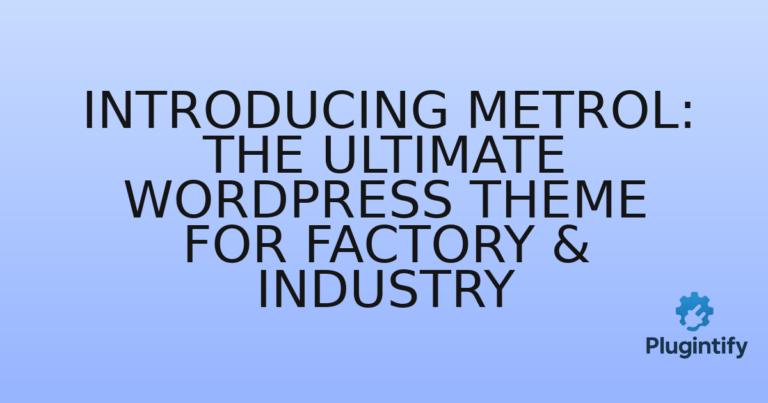 Read more about the article Introducing Metrol: The Ultimate WordPress Theme for Factory & Industry