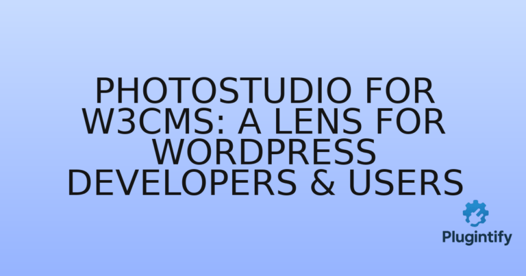 Read more about the article PhotoStudio for W3CMS: A Lens for WordPress Developers & Users