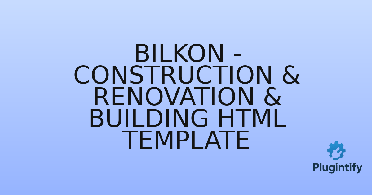 You are currently viewing BilKon – Construction & Renovation & Building HTML Template