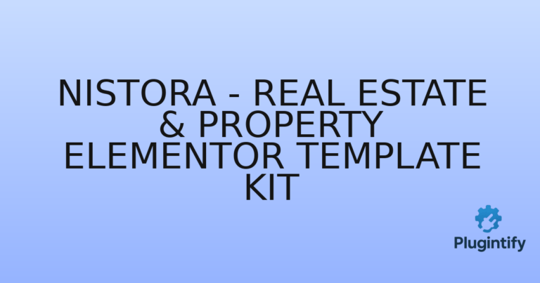 Read more about the article Nistora – Real Estate & Property Elementor Template Kit
