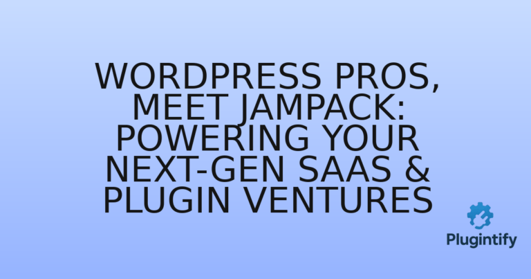 Read more about the article WordPress Pros, Meet Jampack: Powering Your Next-Gen SaaS & Plugin Ventures