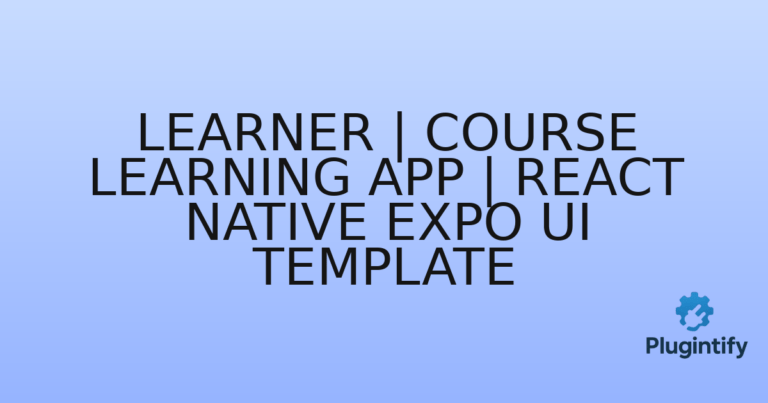 Read more about the article Learner | Course Learning App | React Native Expo UI Template