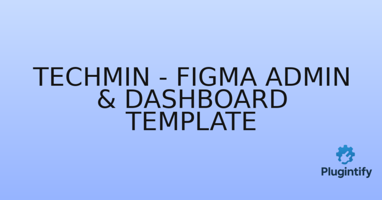 Read more about the article Techmin – Figma Admin & Dashboard Template