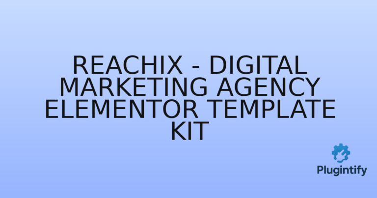 Read more about the article Reachix – Digital Marketing Agency Elementor Template Kit