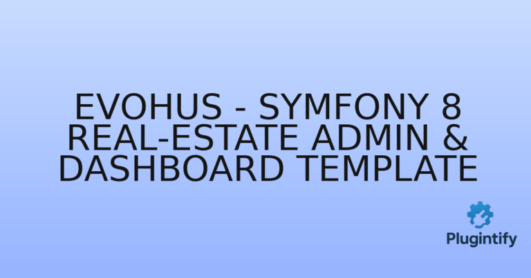 Read more about the article Evohus – Symfony 8 Real-Estate Admin & Dashboard Template