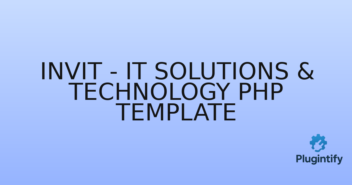 You are currently viewing Invit – IT Solutions & Technology PHP Template