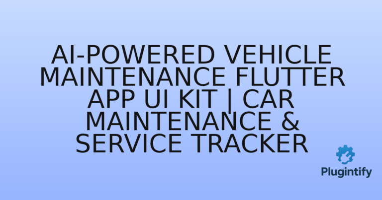 Read more about the article AI-Powered Vehicle Maintenance Flutter App UI Kit | Car Maintenance & Service Tracker