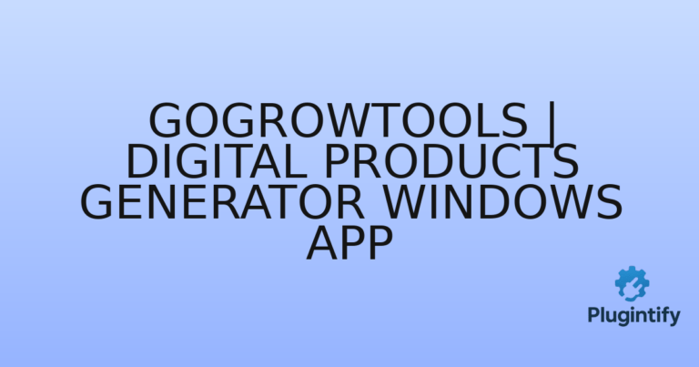 Read more about the article GoGrowTools | Digital Products Generator Windows App