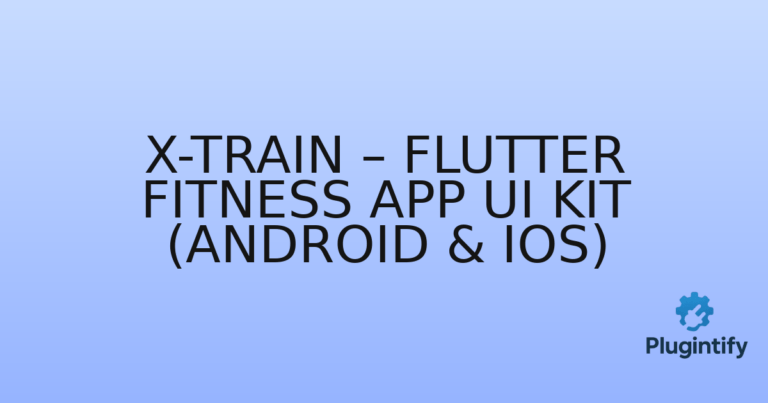 Read more about the article X-Train – Flutter Fitness App UI Kit (Android & iOS)