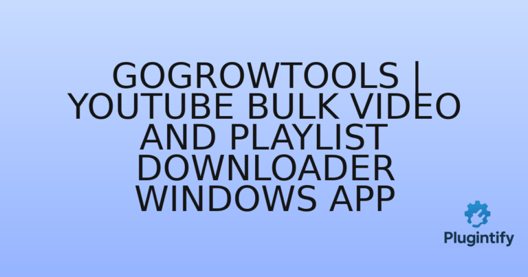 Read more about the article GoGrowTools | YouTube Bulk Video and Playlist Downloader Windows App