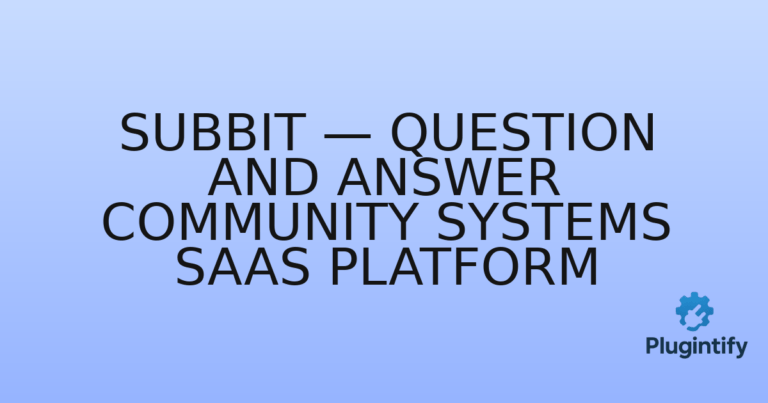 Read more about the article Subbit — Question and Answer Community Systems SaaS Platform