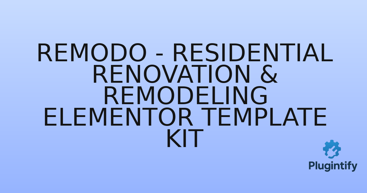 You are currently viewing Remodo – Residential Renovation & Remodeling Elementor Template Kit