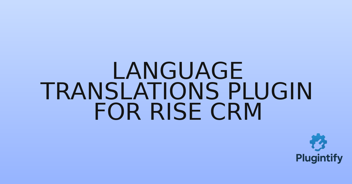 You are currently viewing Language Translations Plugin for Rise CRM