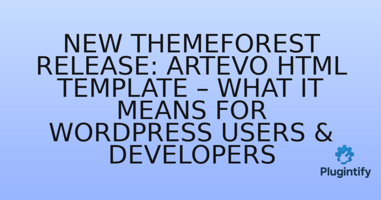 Read more about the article New Themeforest Release: Artevo HTML Template – What It Means for WordPress Users & Developers