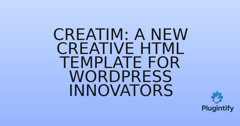 Read more about the article Creatim: A New Creative HTML Template for WordPress Innovators