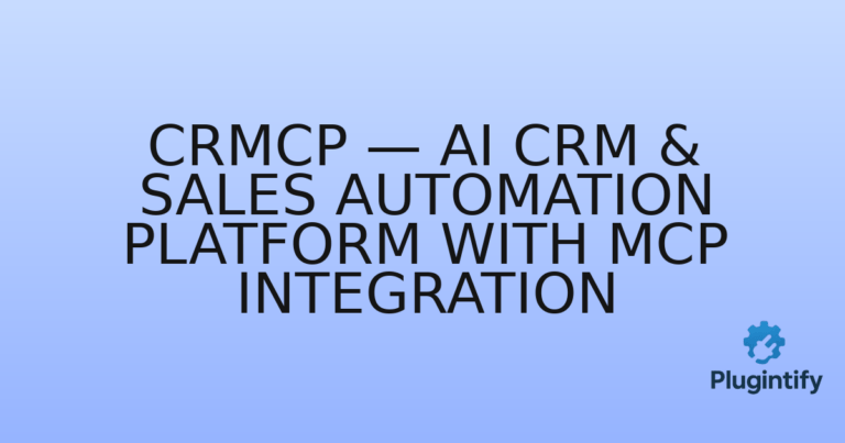 Read more about the article CRMCP — AI CRM & Sales Automation Platform with MCP Integration