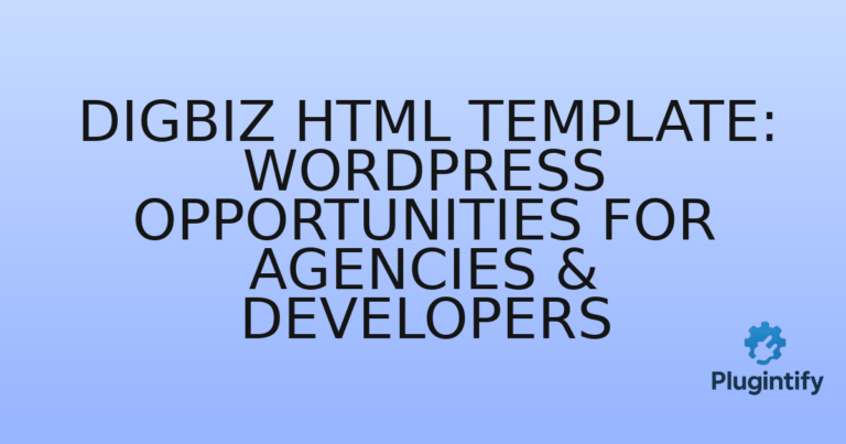Read more about the article Digbiz HTML Template: WordPress Opportunities for Agencies & Developers