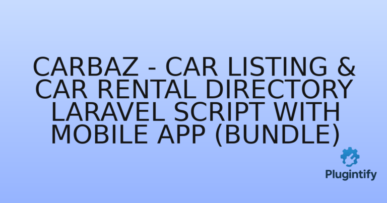 Read more about the article Carbaz – Car listing & Car Rental Directory Laravel Script with Mobile App (Bundle)