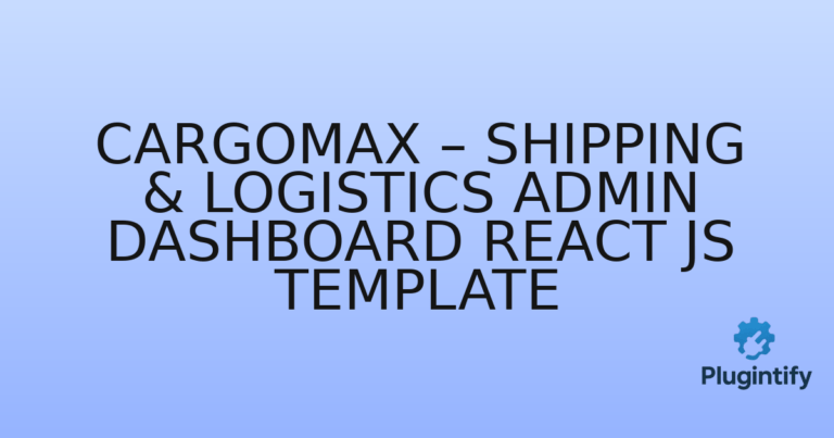 Read more about the article Cargomax – Shipping & Logistics Admin Dashboard React JS Template