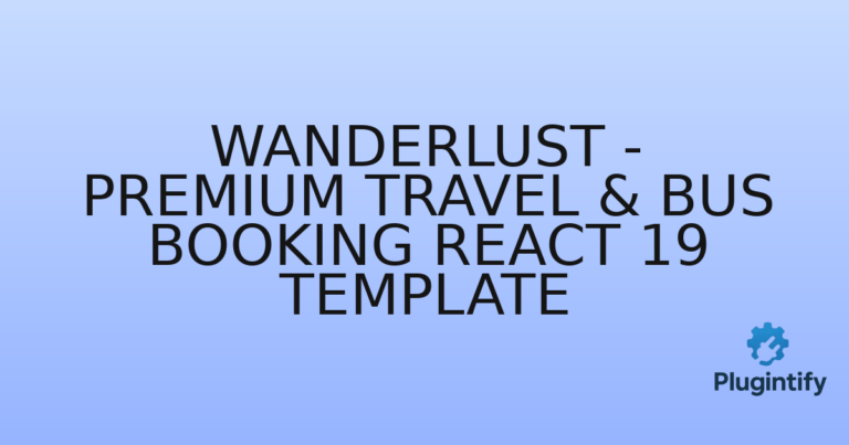 Read more about the article Wanderlust – Premium Travel & Bus Booking React 19 Template