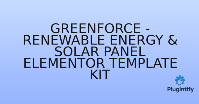 Read more about the article GreenForce – Renewable Energy & Solar Panel Elementor Template Kit