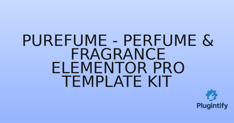 Read more about the article Purefume – Perfume & Fragrance Elementor Pro Template Kit