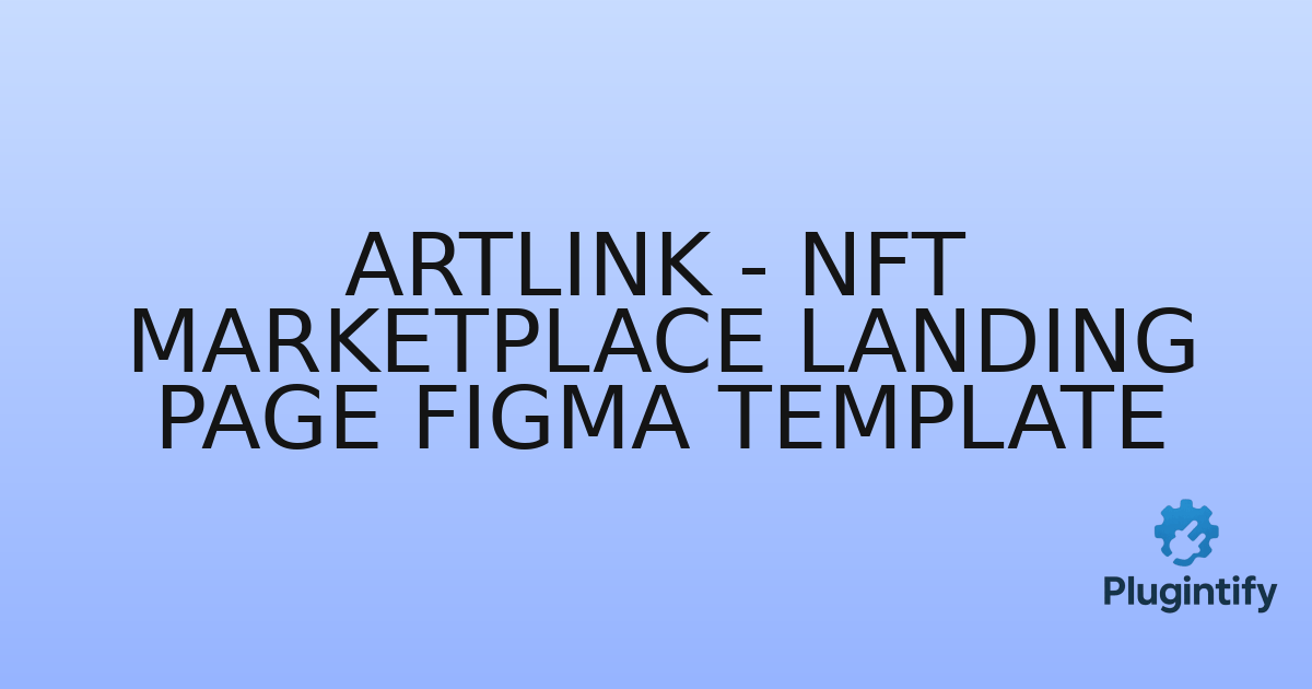 You are currently viewing Artlink – NFT Marketplace Landing Page Figma Template